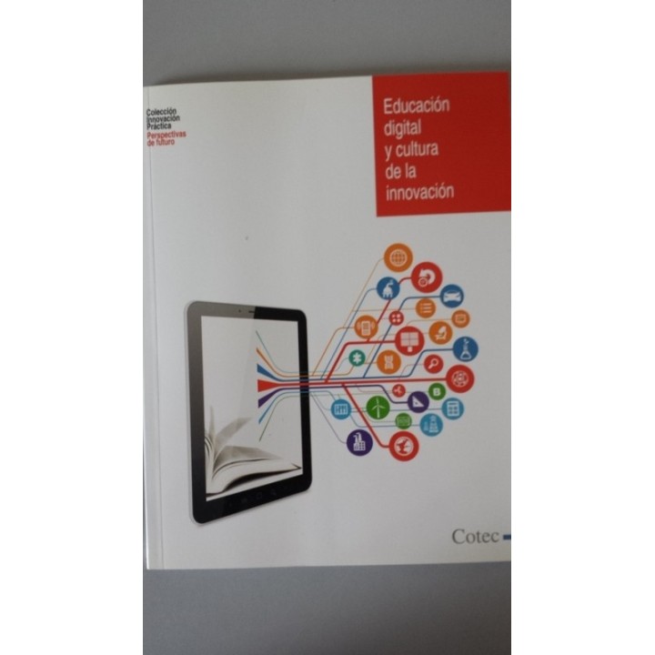 EDUCACIÓN DIGITAL Y CULTURA DE LA INNOVACIÓN